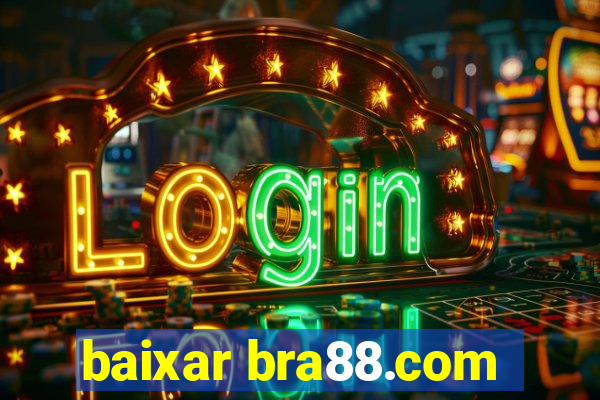 baixar bra88.com